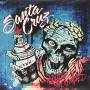 Santa Cruz - Wasted & Wounded