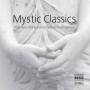 MYSTIC CLASSICS - Mystic Classics