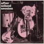The Milkshakes - After School Session