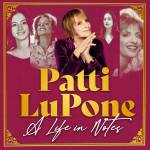 Patti Lupone - A Life in Notes