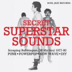 Soul Jazz Records Presents / various - Secret Superstar Sounds (1977-1980)