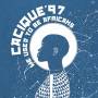 Cacique 97 - We Used To Be Africans