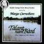 Margo Carruthers - The Talent Of The Bards