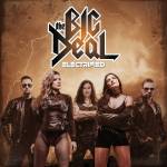 The BIG Deal - Electrified