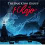 The Bakerton Group - El Rojo