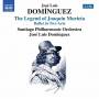 Jose Dominguez Luis / Santiago PO - The Legend of Joaquin Murieta