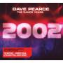 Various - The Dance Years-2002 (Dave Pearce)