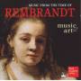 P. Agnew / C. Cerasi / J. Gooding / - MUSIC FROM THE TIME OF REMBRAN