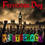 Ferocious Dog - Kleptocracy (Clear Vinyl LP)
