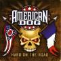 American Dog - Hard On The Road