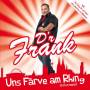 Dr Frank - Uns Frve Am Rhing