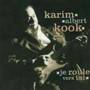 Karim Albert Kook - Je Roule Vers Toi