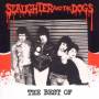 Slaughter And The Dogs - The Best Of