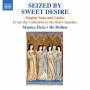 Musica Ficta - Seized By Sweet Desire