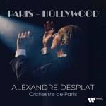 Alexandre Desplat / OP - Paris-Hollywood