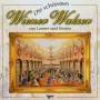 Wiener Volksop. / Staatsop. / Symphoniker - Die schnsten Wiener Walzer