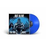 But Alive - Fr uns nicht (Blue Colored)