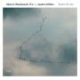 Marcin Wasilewski Trio / Joakim Milder - Spark of Life