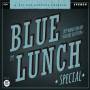 Blue Lunch - Special: 30th Anniversary