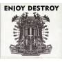 Enjoy Destroy - Enjoy Destroy