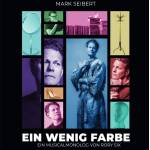Mark Seibert - Ein wenig Farbe