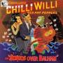 Chilli Willi And The Red - Bongos Over Balham