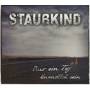 Staubkind - Nur Ein Tag/unendlich Sein