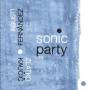 agusti Fernandez - Sonic Party