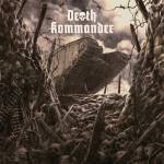 Death Kommander - Never to Grow Old