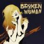 Ruby Velle & The Soulphonics - 7-broken Woman/forgive Live Repeat