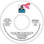 Leon Thomas - Just In Time To See The Sun (7inch-Single)
