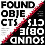 Marc-Andr Hamelin - Found Objects / Sound Objects