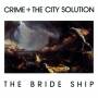 Crime & The City Solution - The Bride Ship