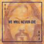Yat-kha - We Will Never Die