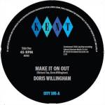 Doris Willingham / Taylor Brothers - Make It On Out / I'M Holding On