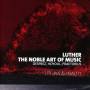 Utopia / Inalto - Luther-The Noble Art Of Music