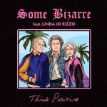 Some Bizarre - Think Positive