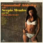 Cannonball Adderley & Sergio Mendes - And the Bossa Rio Sextet (Limited Edition)