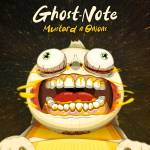 Ghost-Note - Mustard N'onions (Colored Vinyl)