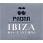 Various - Pacha Ibiza Dance Anthems