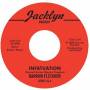 Darrow Fletcher - Infatuation/What Have I Got Now (7inch Single)