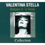 Stella Valentina - Collection
