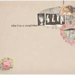 4lyn - Take It As A Compliment