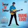Duane Eddy - Twistin' 'N' Twangin'+Girls!