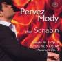 A. Scriabin - Pervez Mody Plays Scriabin Vol.2