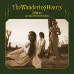 The Wandering Hearts - Dja Vu (We Have All Been Here Before)