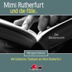 Mimi Rutherfurt Und Die Flle - Mimi Rutherfurt 66: Der Bcherwurm
