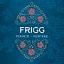 Frigg - Perint� - Heritage