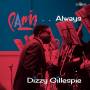 Dizzy Gillespie - Paris...Always (Volume Two)