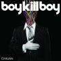 Boy Kill Boy - Civilian